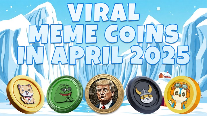 crypto-meets-meme-culture:-8-best-meme-coins-to-invest-in-april-2025-you-should-know